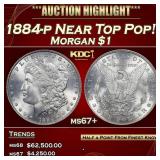 1884-p Morgan Dollar Near Top Pop! $1 ms67+ SEGS