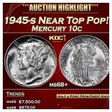 1945-s Mercury Dime Near Top Pop! 10c ms68+ SEGS