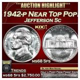 1942-p Jefferson Nickel Near Top Pop! 5c ms68 5fs
