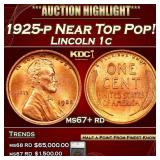 1925-p Lincoln Cent Near Top Pop! 1c ms67+ rd SEGS