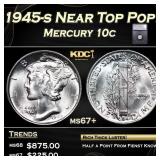 1945-s Mercury Dime Near Top Pop! 10c ms67+ SEGS
