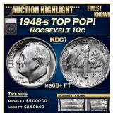 1948-s Roosevelt Dime TOP POP! 10c ms68+ FT SEGS