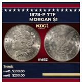 1878-p 7tf Morgan Dollar $1 Grades ms62