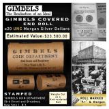 GIMBLES 20 Coin Morgan Roll All UNC A+ Quality