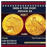 1909-p Gold Indian Half Eagle TOP POP! $5 ms66+ US