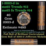 BU Shotgun Jefferson 5c roll, 2003-d 40 pcs Bank $