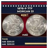 1878-p 7tf Morgan Dollar $1 Grades ms62