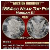 1884-cc Morgan Dollar Near Top Pop $1 ms66+ DMPL S
