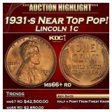 1931-s Lincoln Cent Near Top Pop! 1c ms66+ rd SEGS