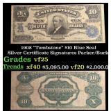 1908 $10 Blue Seal Silver Certificate "Tombstone"