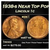 1938-s Lincoln Cent Near Top Pop 1c ms67 rd SEGS