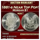 1881-s Morgan Dollar Near Top Pop! $1 ms68+ SEGS