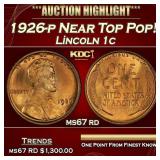 1926-p Lincoln Cent Near Top Pop! 1c ms67 rd SEGS