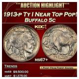 1913-p Ty I Buffalo Nickel Near Top Pop! 5c ms67+