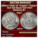 1890-o VAM 10 "Comet" Variety Hot 50 Morgan Dollar