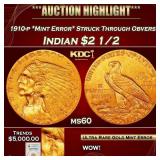 PCGS 1910-p *Mint Error* Struck Through Obverse Go