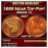 1899 Indian Cent Near Top Pop! 1c ms67 rd SEGS