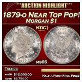 1879-o Morgan Dollar Near Top Pop! $1 ms66 SEGS