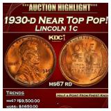 1930-d Lincoln Cent Near Top Pop! 1c ms67 rd SEGS