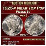 1925-p Peace Dollar Near Top Pop $1 ms67+ SEGS