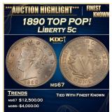 1890 Liberty Nickel TOP POP! 5c ms67 SEGS