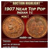 1907 Indian Cent Near Top Pop 1c ms66+ rb SEGS