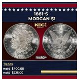1881-s Morgan Dollar $1 Grades ms65+