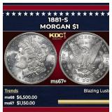1881-s Morgan Dollar $1 ms67+ SEGS