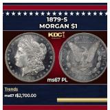 1879-s Morgan Dollar $1 ms67 PL SEGS