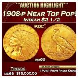 1908-p Gold Indian Quarter Eagle Near Top Pop! $2