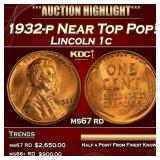 1932-p Lincoln Cent Near Top Pop! 1c ms67 rd SEGS
