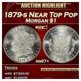1879-s Morgan Dollar Near Top Pop $1 ms67+ SEGS