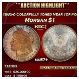 1885-o Morgan Dollar Colorfully Toned Near Top Pop