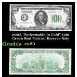 1928A $100 Green Seal Federal Reserve Note "Redeem