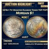 1878-p 7tf Morgan Dollar Monster Rainbow Toned TOP