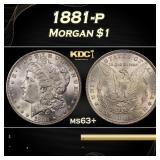 1881-p Morgan Dollar $1 Grades ms63+