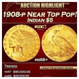 1908-p Gold Indian Half Eagle Near Top Pop! $5 ms6