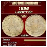 1896 Liberty Nickel 5c ms65+ SEGS