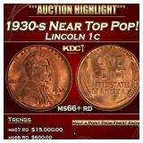 1930-s Lincoln Cent Near Top Pop! 1c ms66+ rd SEGS
