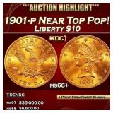 1901-p Gold Liberty Eagle Near Top Pop! $10 ms66+