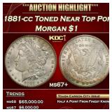 1881-cc Morgan Dollar Toned Near Top Pop $1 ms67+