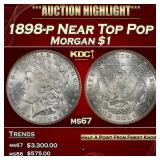 1898-p Morgan Dollar Near Top Pop $1 Grades ms67