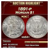1891-p Morgan Dollar $1 ms64+ SEGS