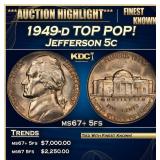 1949-d Jefferson Nickel TOP POP! 5c ms67+ 5fs SEGS