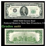 1950 $100 Green Seal Federal Reserve Note San Fran