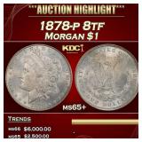 1878-p 8tf Morgan Dollar $1 ms65+ SEGS