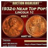 1932-d Lincoln Cent Near Top Pop! 1c ms67 rd SEGS