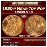 1930-p Lincoln Cent Near Top Pop 1c ms67+ rd SEGS
