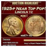 1925-p Lincoln Cent Near Top Pop! 1c ms67+ rd SEGS