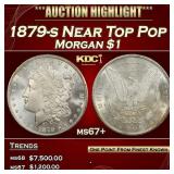 1879-s Morgan Dollar Near Top Pop $1 ms67+ SEGS